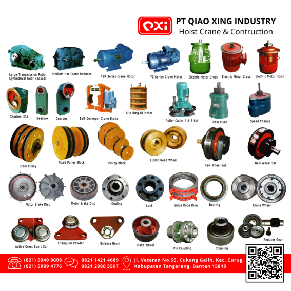 Katalog alat-alat berat dan hoist crane untuk proyek lifting - PT Qiao Xing Industry